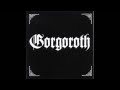 Gorgoroth - Maaneskyggens Slave