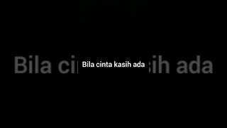 Download lagu Lagu bila cinta kasih ada   lirik mp3