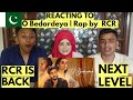 O Bedardeya | Rap Version ( Cover ) | RCR | Arijit Singh | PAKISTANI REACTION VIDEO | WE CROODS