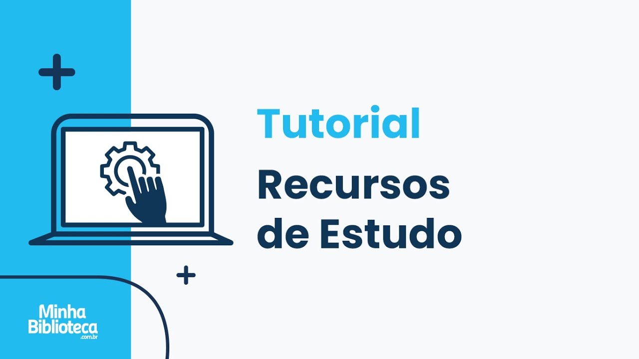 Tutorial Minha Biblioteca | Conheça os Recursos de Estudo