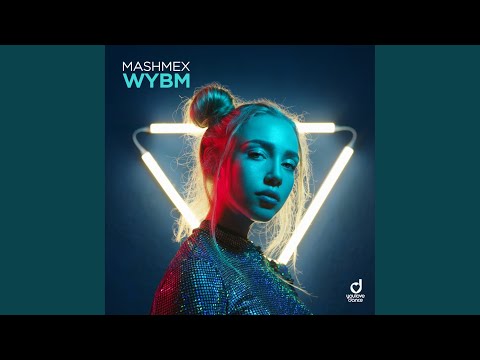 WYBM (Extended Mix)