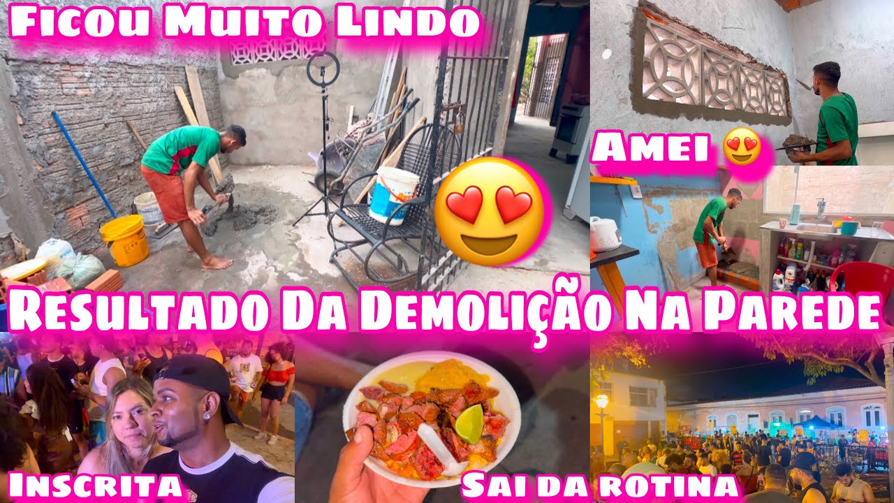 RESULTADO DA DEMOLIÇÃO DA PAREDE DO BANHEIRO/NOVO LUGAR DO FOGÃO FICOU PRONTO/SAI DA ROTINA/INSCRITA