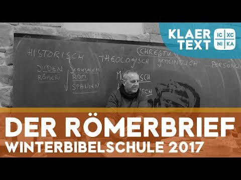 KLAERTEXT Römerbrief: Worum geht es im Römerbrief? (6/45)