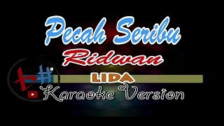 Download lagu PECAH SERIBU RIDWAN LIDA KARAOKE INDOSIAR... mp3