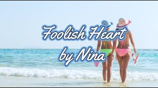 FOOLISH HEART BY NINA - WITH LYRICS | PCHILL CLASSICS