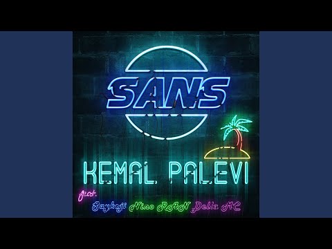 Sans (feat. Saykoji, Havis Della MC, Nino RAN)