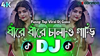 Download lagu Dhire Dhire Chalao Gari Dj (RemiX) | TikTok | Funny Top Viral Dj Gan | Trending Dj | DJ S Govindo mp3