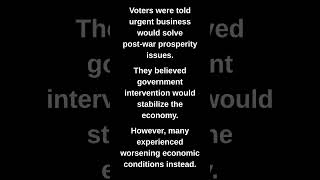 Voters were told urgent business would solve post-war prosperity issues.