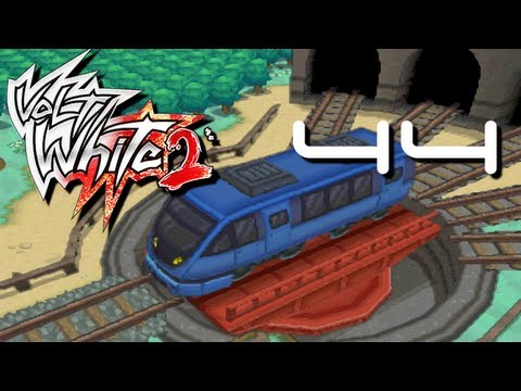 Pokemon Volt White 2 - Episode 44 TRAINS