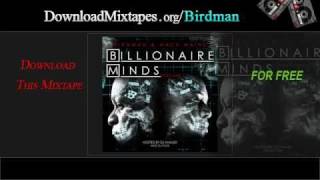 Birdman Ft. Mack Maine - In The Air - (Billionaire Minds) Mixtape -