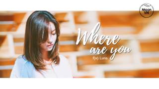[VIETSUB] Where are you - LUNA (Bad Thief, Good Thief OST Part 2)