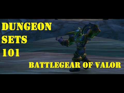 Dungeon Sets 101: Battlegear of Valor