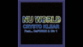 Crysto Klear feat Daforce & Curtis Dayne - Nu World  (Golden Child mix)