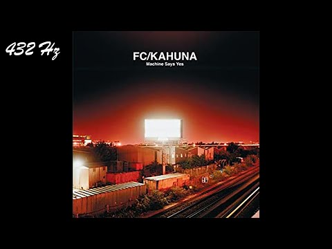 FC/Kahuna, Hafdis Huld - Hayling [432 Hz]