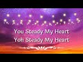 Steady My Heart - Kari Jobe (Worship Song)
