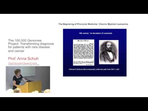 The 100,000 Genomes Project - Prof. A.Schuh