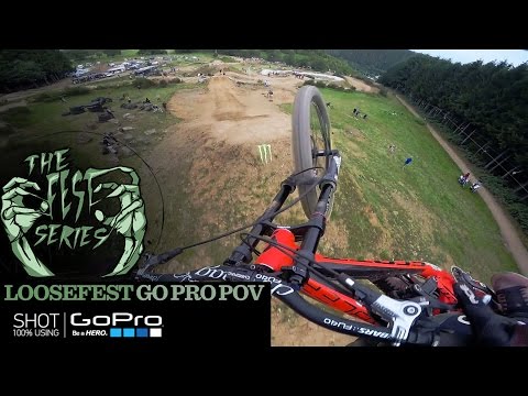 2015 FEST series - GoPro POV Loosefest