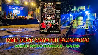 Download lagu Live KMS Feat GAYATRI ROJOKOYO‼️ Lokasi Patuk Sukolilo - Wajak❗️ mp3
