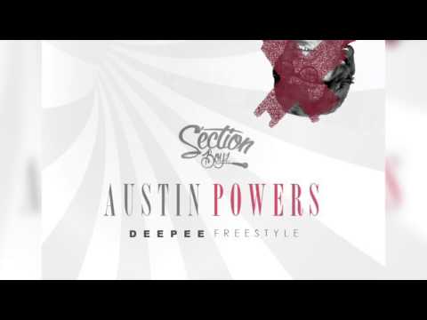 Deepee - Austin Powers [Audio] @DeepeeSection @SectionBoyz_