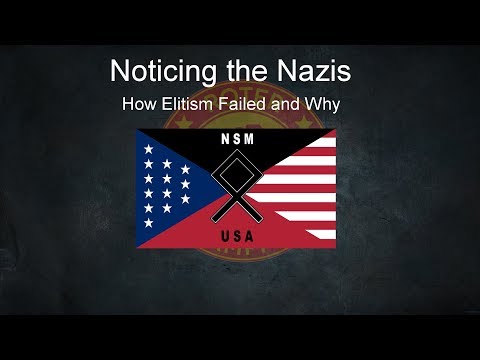 Noticing the Nazis: How Elitism Failed