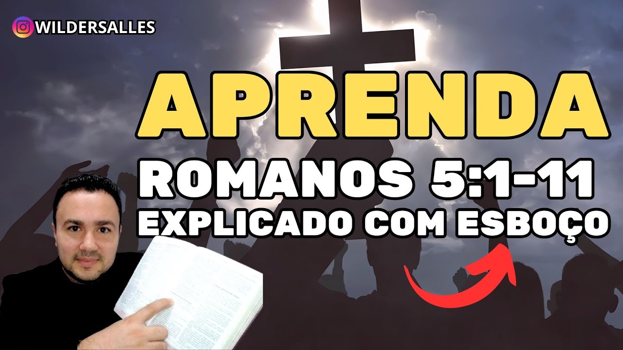 APRENDA ROMANOS 5 DE FORMA FÁCIL (JUSTIFICADOS PELA FÉ)