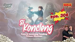 Download lagu DONGENG SUNDA  PUTU SI KONCLENG TANDING TITISAN SILUMAN EPISODE 306 mp3