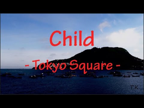 Thể hiện bởi Tokyo Square (Tiếng Anh)