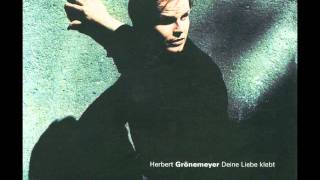 Herbert Grönemeyer - Deine Liebe Klebt 12&quot; Extended Maxi Version