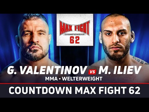 🧨MAX FIGHT 62: OFFICIAL COUNTDOWN - VALENTINOV vs ILIEV🧨