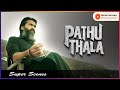 Pathu Thala Movie Scenes | Gautham and Simbu join hands | Silambarasan | Gautham Karthik