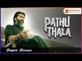 Pathu Thala Movie Scenes Gautham And Simbu Join Hands Silambarasan Gautham Karthik