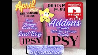 IPSY April 2026 OG Glam Bag — 2nd PAID | Add‑Ons + Natasha Denona FULL SIZE Palette Unbox & Swatches