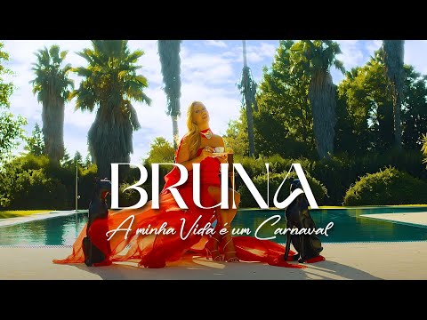 Bruna - A Minha Vida É Um Carnaval (Vídeo Oficial)
