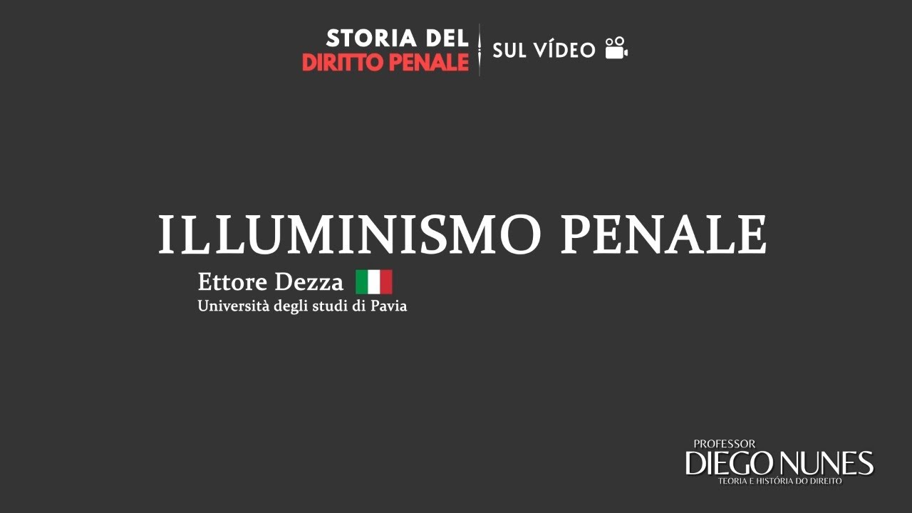 História do Direito Penal em vídeo - Iluminismo Penal (Dezza) IT Legendado