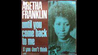 Until You Come Back To Me - Aretha Franklin (1973)  (HD Quality)