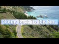 Going Back To Big Sur