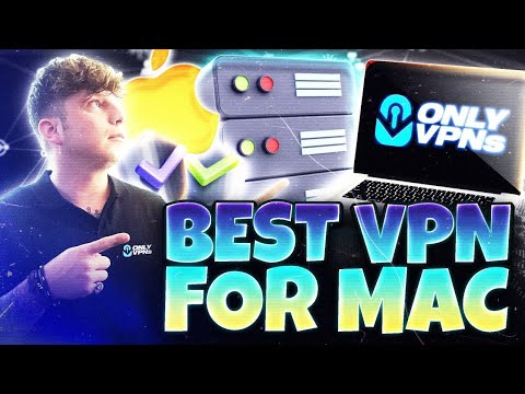 Best VPN For Mac 🔥 What is The Best VPN For Mac?
