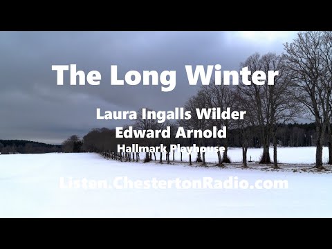 The Long Winter - Laura Ingalls Wilder - Edward Arnold - Hallmark Playhouse