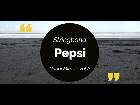 Pepsi - Gunai Miros Stringband