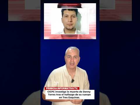 Hallan sin vida a Danny Torres en Trujillo. El CICPC investiga #Noticias #Venezuela #Trujillo #Viral