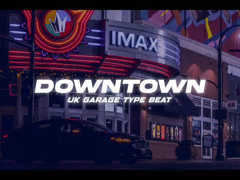 [FREE] Bad Boy Chiller Crew x AJ Tracey "Downtown"| ukgarage type beat, melodic type beat