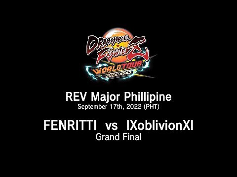 Dragon Ball FighterZ: Fenritti VS lXoblivionXl -Grand Final-REV Major Phillipine