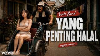 Download lagu Wali Band - As Long As It's Halal | Reggae Version By RuangVideo.YT mp3