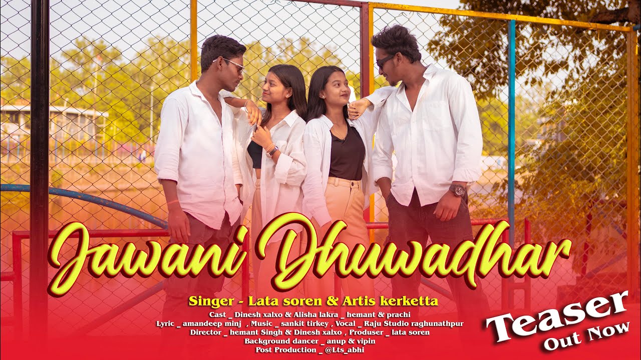 जवानी धुआंधार JAWANI DHUADHAR || Teaser ll New Nagpuri Song 2024 Singer _artis & lata #latasoren