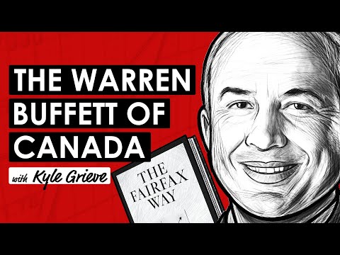 How Prem Watsa Built the "Berkshire Hathaway Of Canada" | The Fairfax Way w/ Kyle Grieve (TIP783)