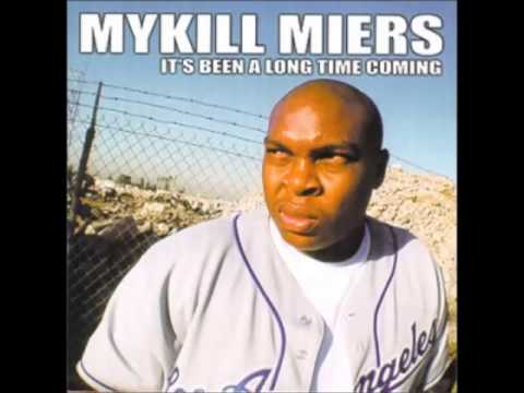 Mykill Miers - It´s Been a Long Time Coming