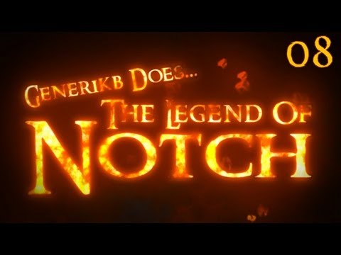 Generikb Does The Legend Of Notch Ep 08 - "Avast Ye Water Mage!!!"