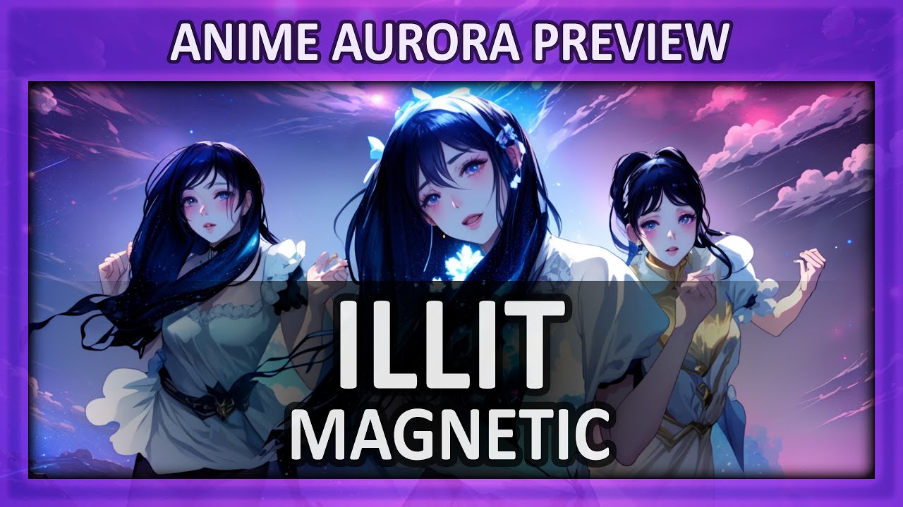 ILLIT - Magnetic