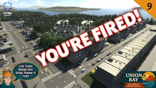 You're Fired! | Union Bay | Cities Skylines 2