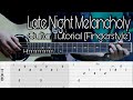 Late Night Melancholy | Guitar Fingerstyle Tutorial | TAB + CHORD